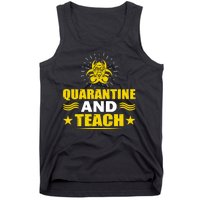 Quarantine And Teach Tank Top