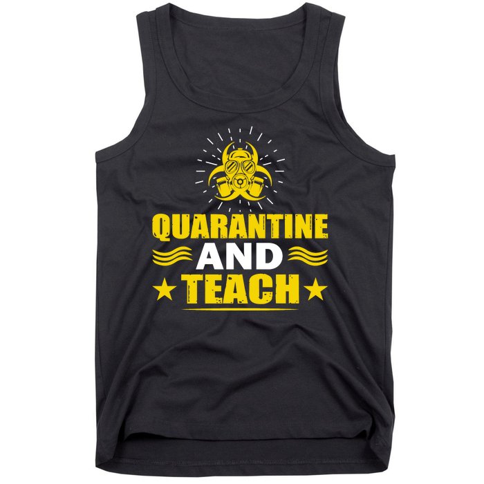 Quarantine And Teach Tank Top