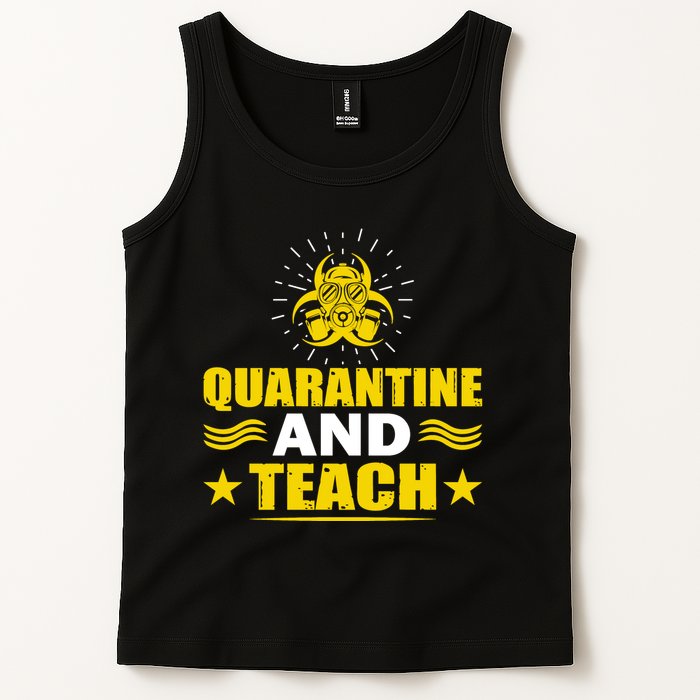 Quarantine And Teach Tank Top