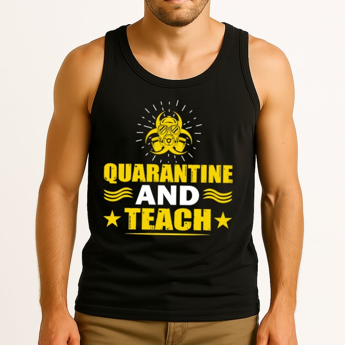 Quarantine And Teach Tank Top
