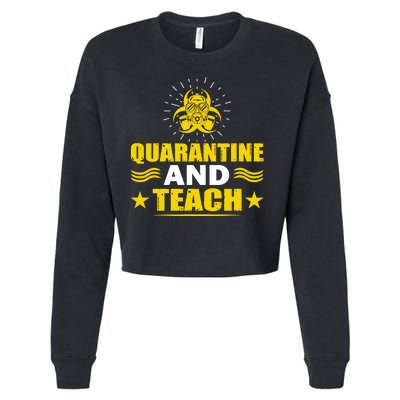 Quarantine And Teach Cropped Pullover Crew