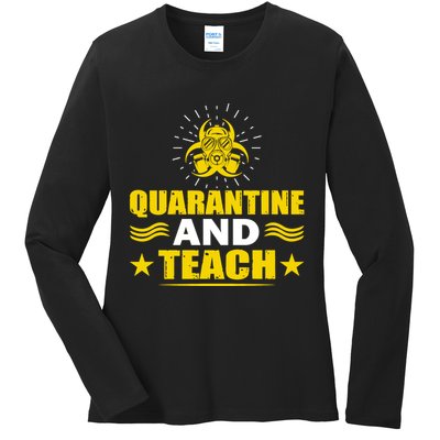 Quarantine And Teach Ladies Long Sleeve Shirt