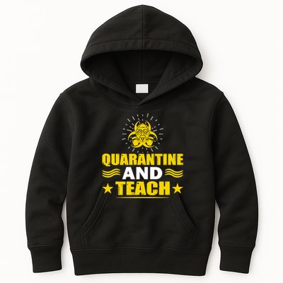 Quarantine And Teach Kids Hoodie