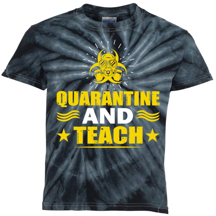 Quarantine And Teach Kids Tie-Dye T-Shirt