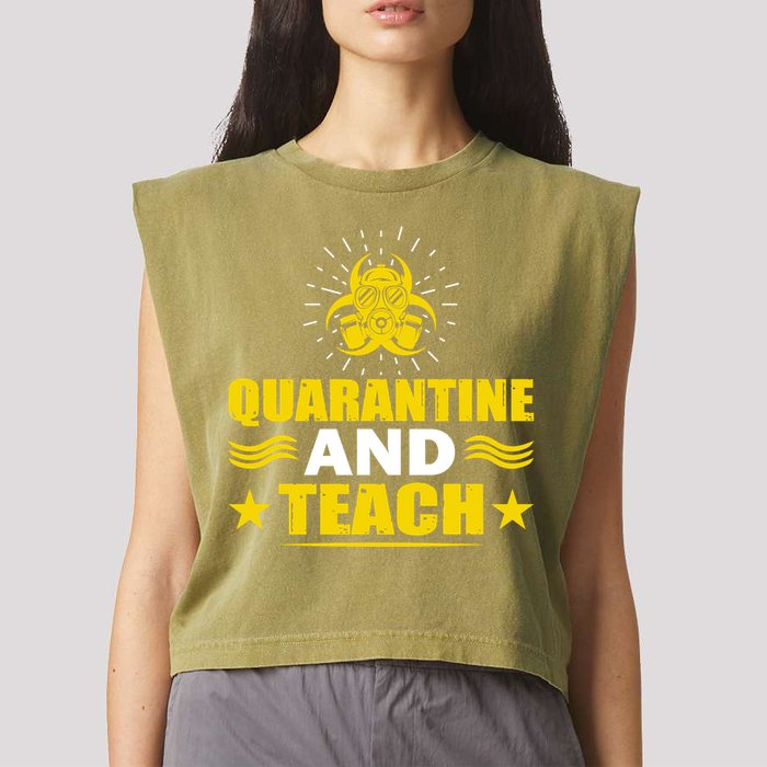 Quarantine And Teach Garment-Dyed Women's Muscle Tee
