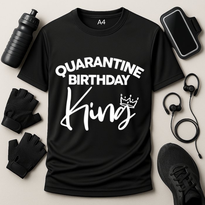 Quarantine Birthday King Cooling Performance Crew T-Shirt