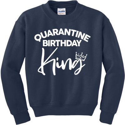 Quarantine Birthday King Kids Sweatshirt