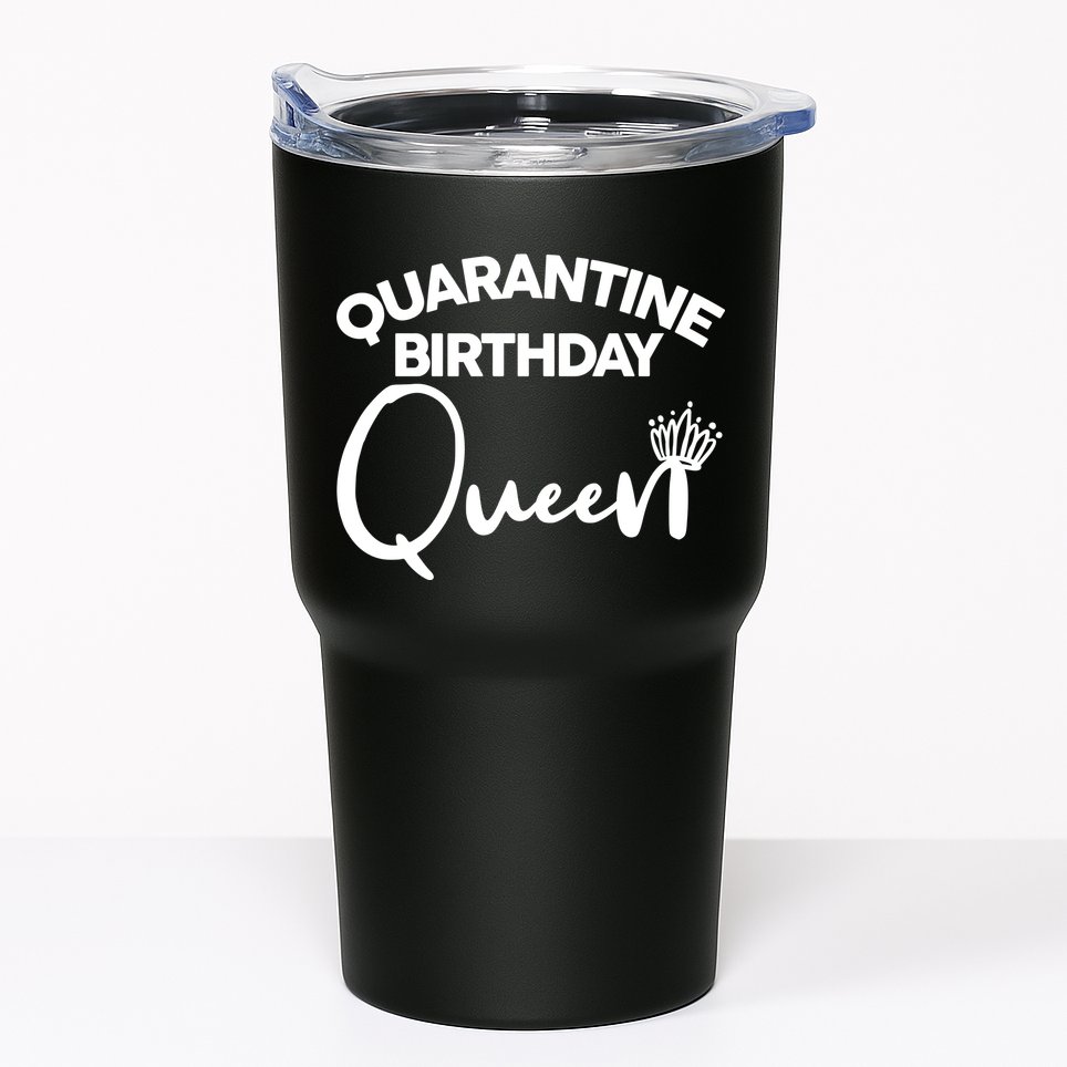Quarantine Birthday Queen Tumbler