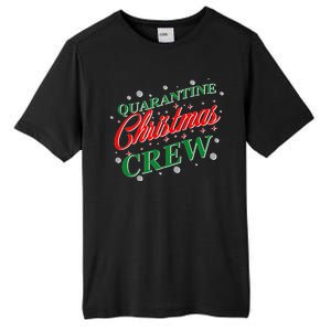 Quarantine Christmas Crew Matching Family Tall Fusion ChromaSoft Performance T-Shirt