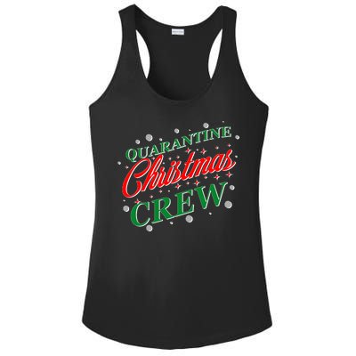 Quarantine Christmas Crew Matching Family Ladies PosiCharge Competitor Racerback Tank