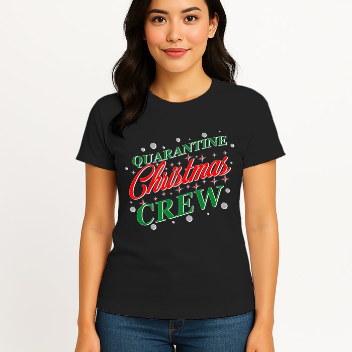 Quarantine Christmas Crew Matching Family Womens T-Shirt
