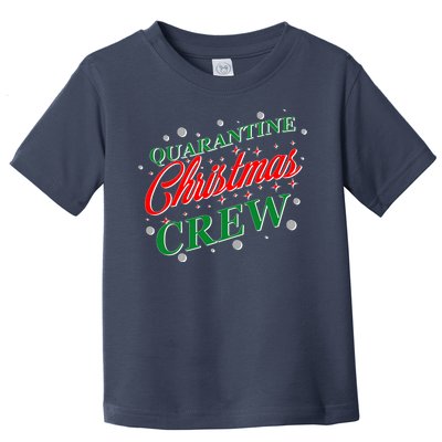 Quarantine Christmas Crew Matching Family Toddler T-Shirt