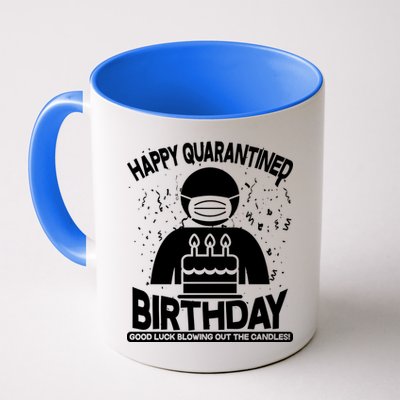 Quarantined Birthday Good Luck Blowing Out The Candles Mug