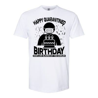 Quarantined Birthday Good Luck Blowing Out The Candles Softstyle® CVC T-Shirt