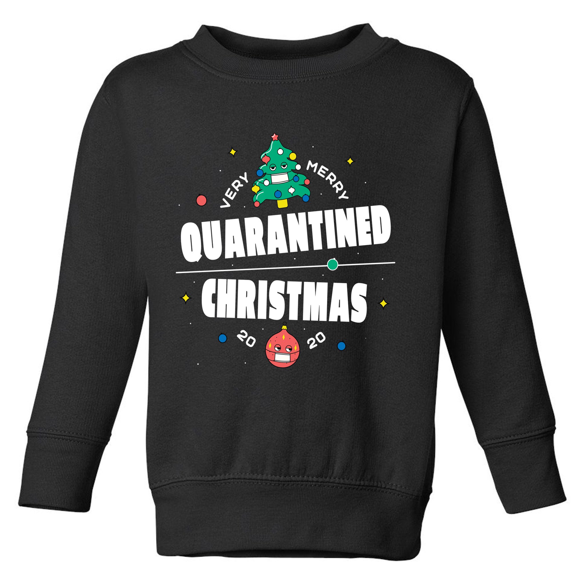 Quarantined Christmas Toddler Sweatshirt