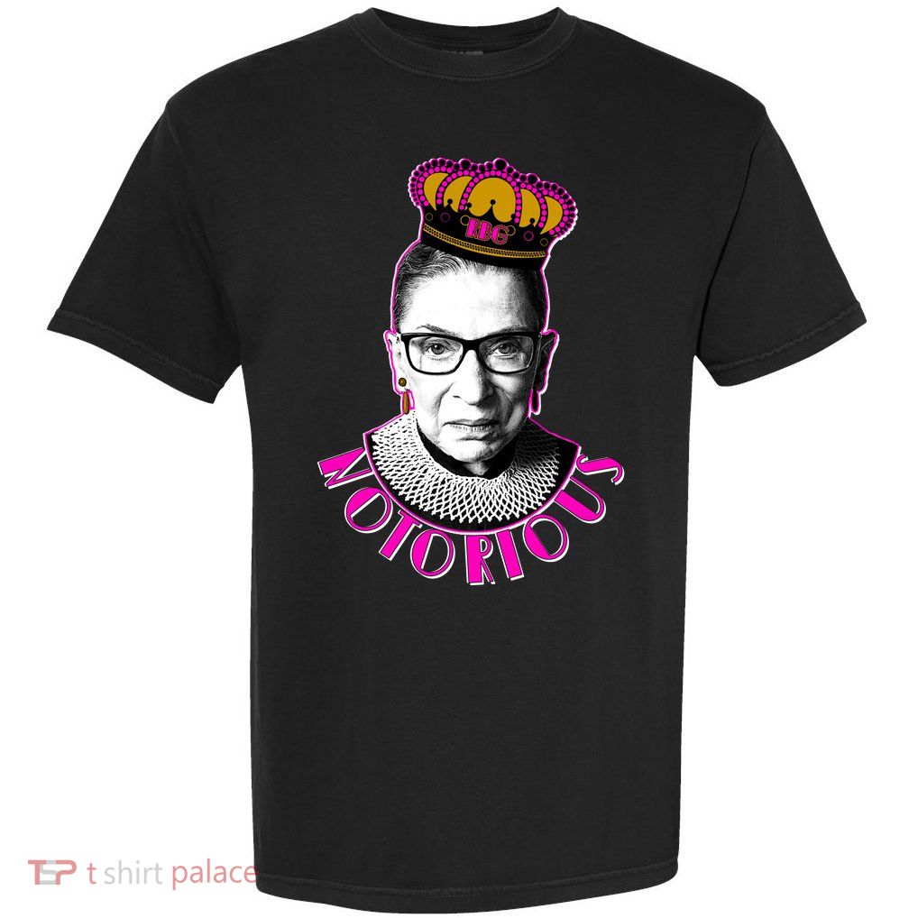 Queen Notorious RBG Ruth Bader Ginsburg Tribute Garment-Dyed Heavyweight T-Shirt