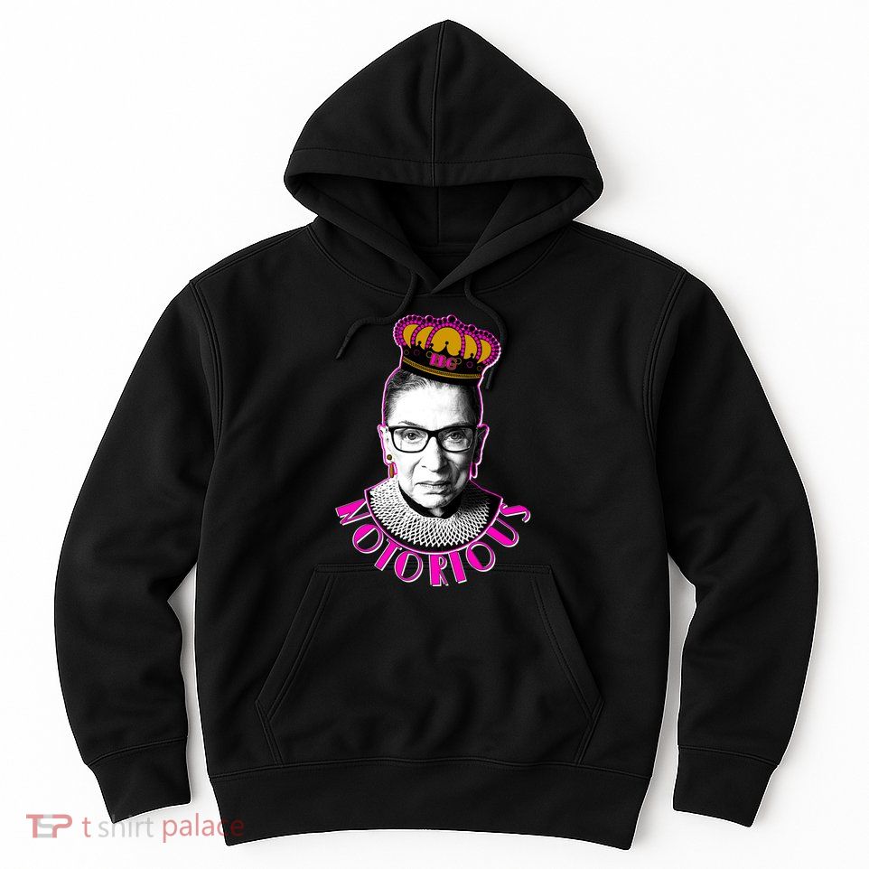 Queen Notorious RBG Ruth Bader Ginsburg Tribute Hoodie