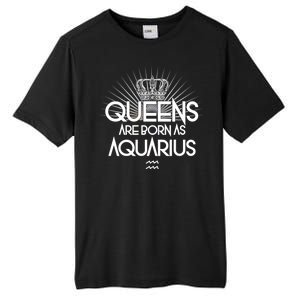 Queens Are Born As Aquarius Tall Fusion ChromaSoft Performance T-Shirt