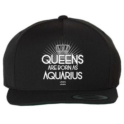 Queens Are Born As Aquarius Wool Snapback Cap