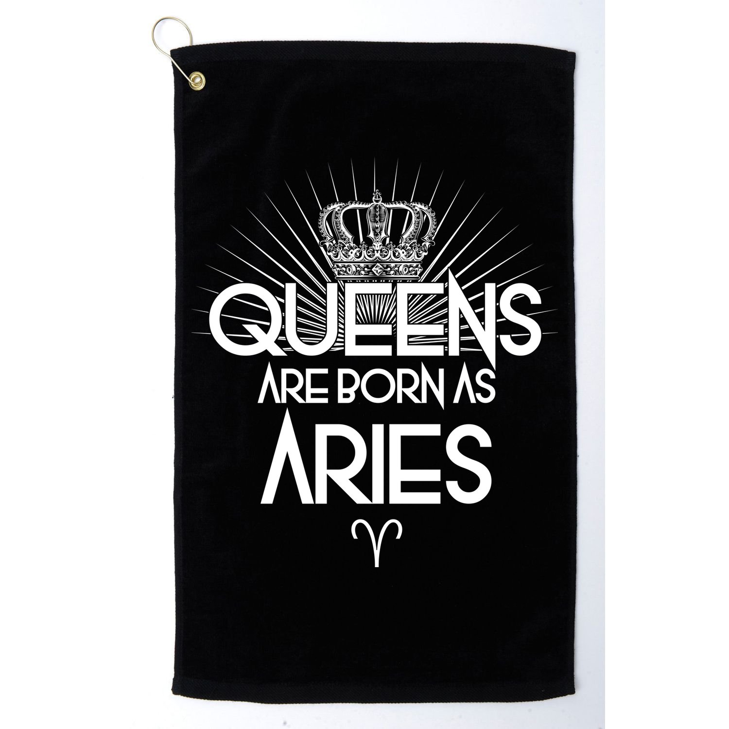 Queens Are Born As Aries Golf Towel
