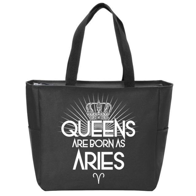 Queens Are Born As Aries Zip Tote Bag