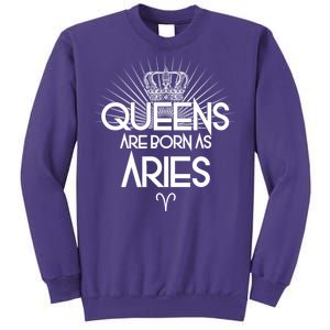 Queens Are Born As Aries Sweatshirt