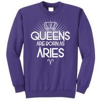 Queens Are Born As Aries Sweatshirt