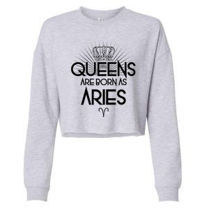 Queens Are Born As Aries Cropped Pullover Crew