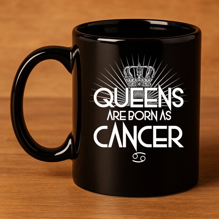 Queens Are Born As Cancer 11oz C Handle Ceramic Mug