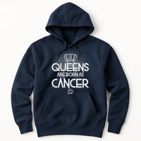 Queens Are Born As Cancer Hoodie