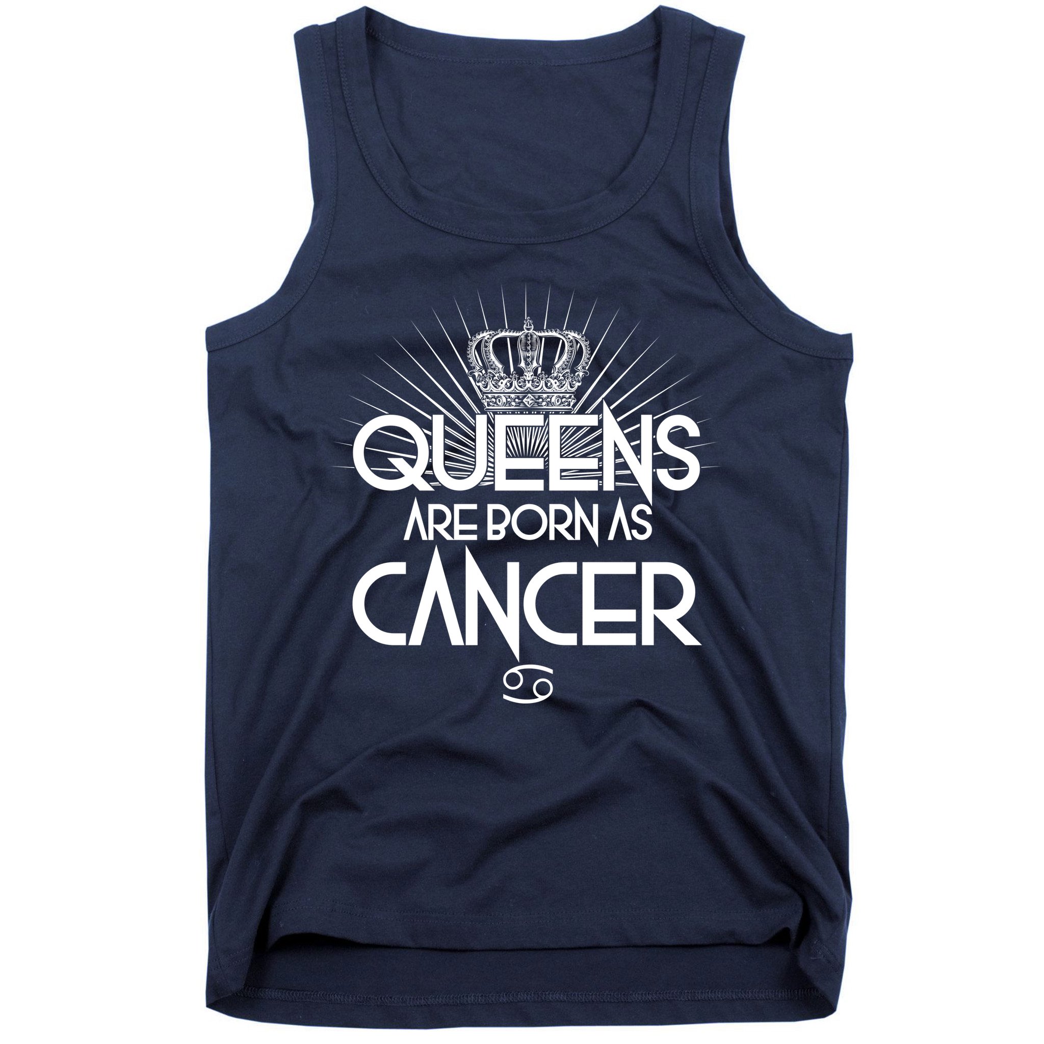 Queens Are Born As Cancer Tank Top