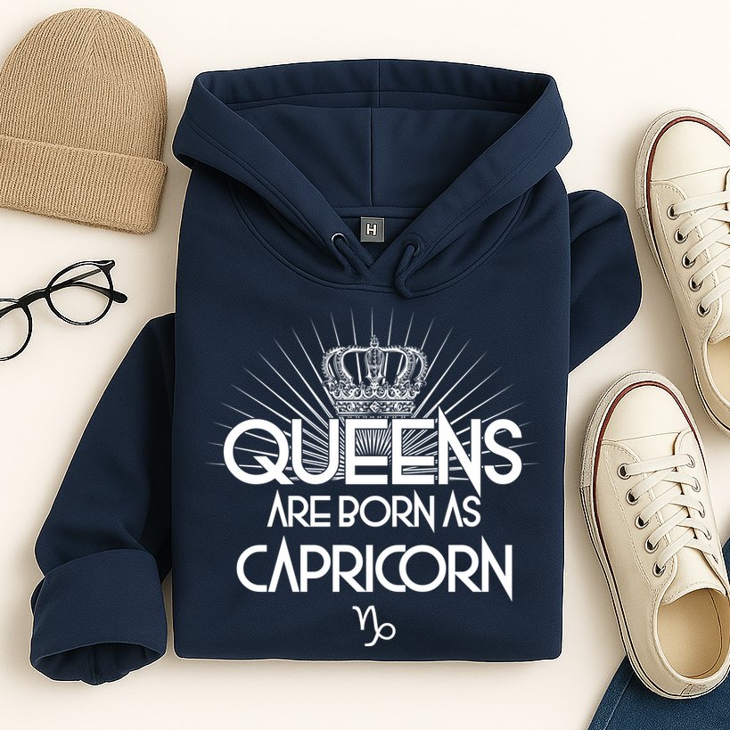 Queens Are Born As Capricorn Hoodie