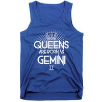 Queens Are Born As Gemini Tank Top