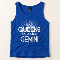 Queens Are Born As Gemini Tank Top