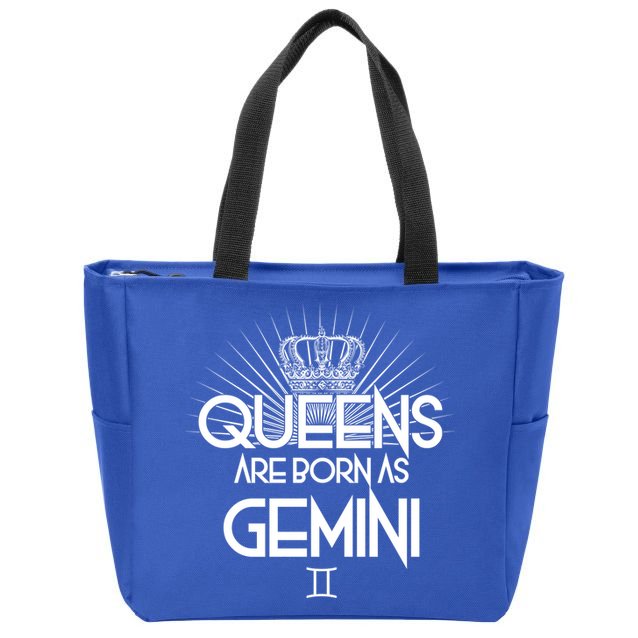 Queens Are Born As Gemini Zip Tote Bag