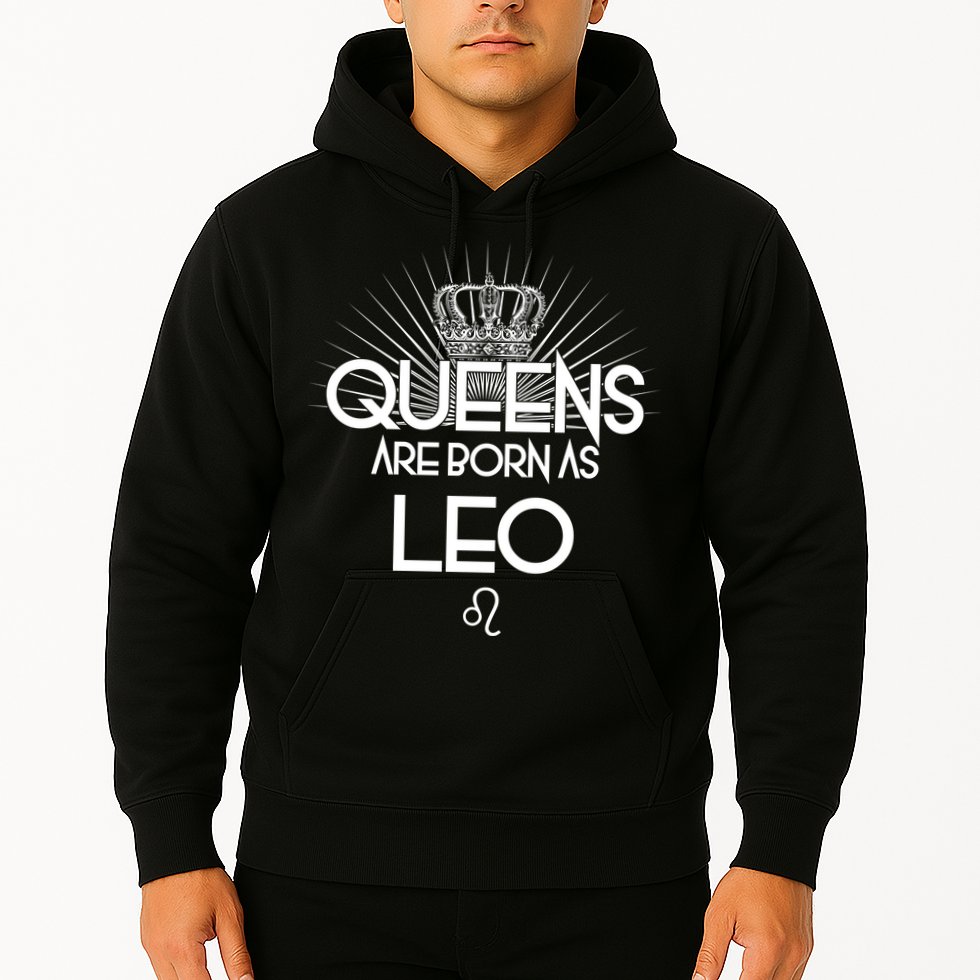 Queens Are Born As Leo Hoodie