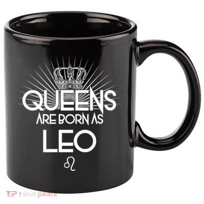 Queens Are Born As Leo 11oz C Handle Ceramic Mug