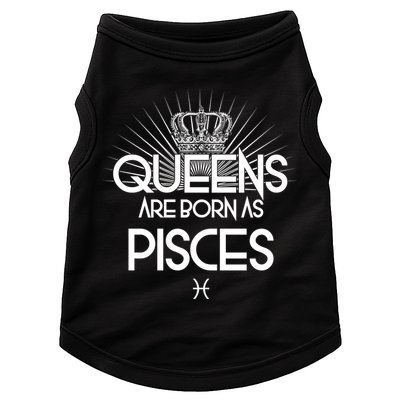Queens Are Born As Pisces Doggie Tank