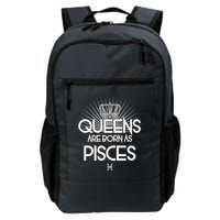 Queens Are Born As Pisces Backpack