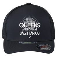 Queens Are Born As Sagittarius Flexfit Unipanel Trucker Cap