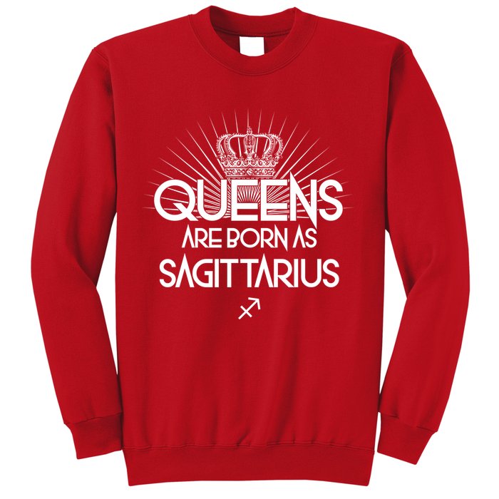 Queens Are Born As Sagittarius Sweatshirt