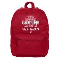 Queens Are Born As Sagittarius 16 in Basic Backpack