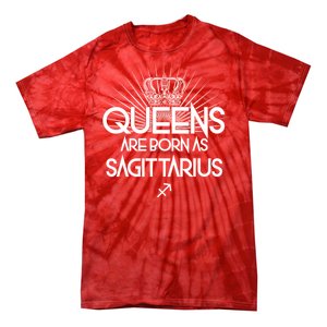 Queens Are Born As Sagittarius Tie-Dye T-Shirt