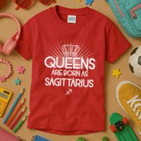 Queens Are Born As Sagittarius Kids T-Shirt