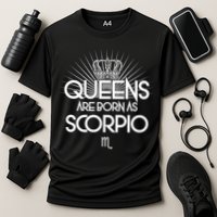 Queens Are Born As Scorpio Performance Shirt