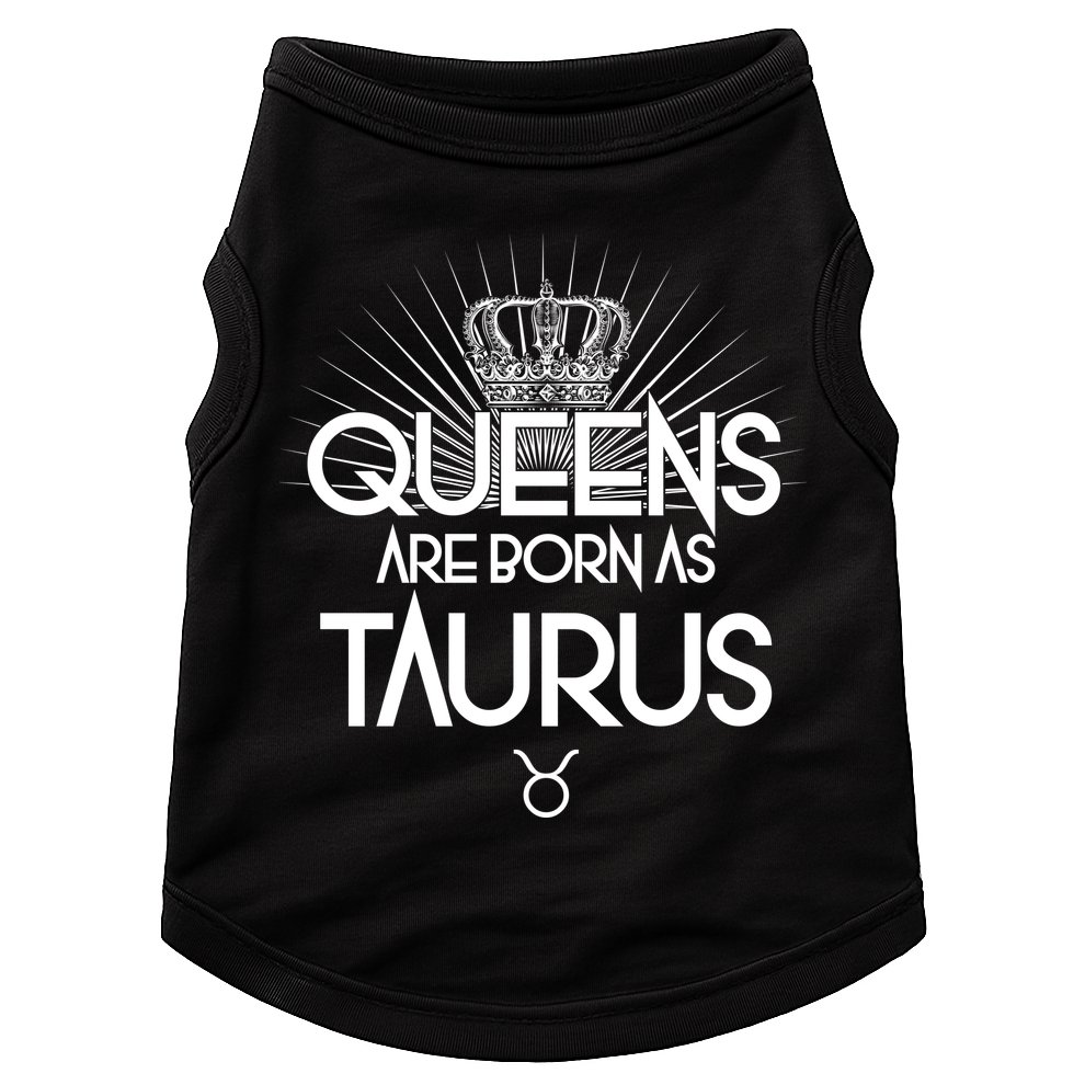Queens Are Born As Taurus Doggie Tank