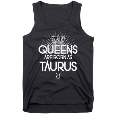 Queens Are Born As Taurus Tank Top