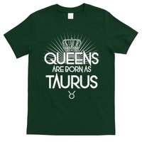 Queens Are Born As Taurus T-Shirt