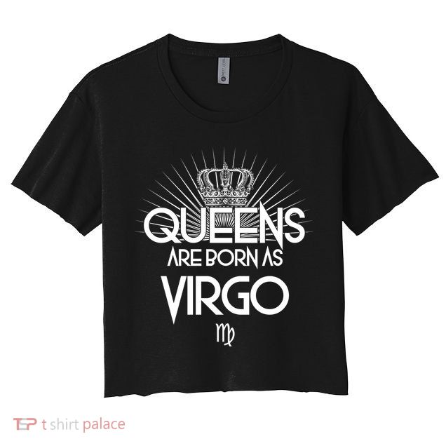 Queens Are Born As Virgo Crop Top