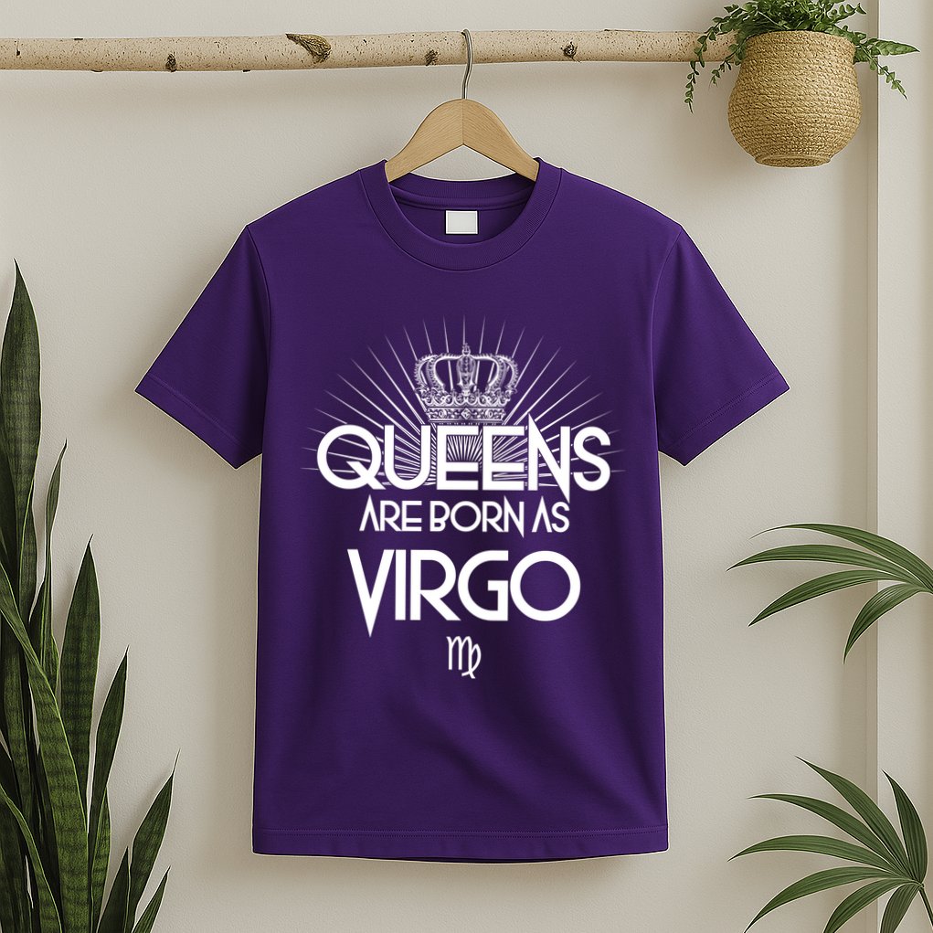 Queens Are Born As Virgo T-Shirt